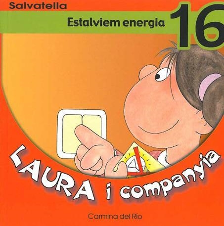 LAURA I COMPANYIA. ESTALVIEM ENERGIA | 9788484123262 | DEL RÍO, CARMINA