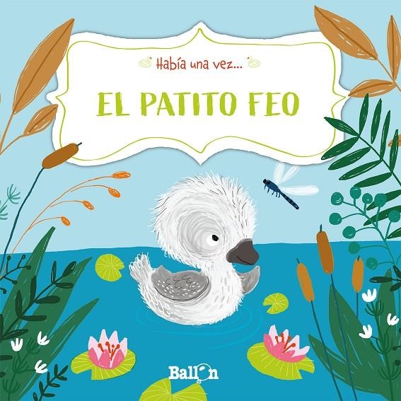 HABÍA UNA VEZ - EL PATITO FEO | 9789403211473 | PUT, KATLEEN