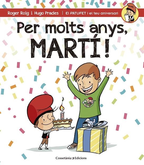 PER MOLTS ANYS, MARTÍ! | 9788490344248 | ROIG CÉSAR, ROGER