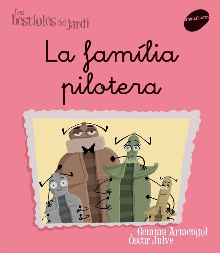 FAMILIA PILOTERA, LA -LLIGADA- | 9788496726581 | ARMENGOL, GEMMA/JULVE ÒSCAR