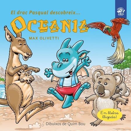 EL DRAC PASQUAL DESCOBREIX OCEANIA | 9788417207281 | OLIVETTI, MAX