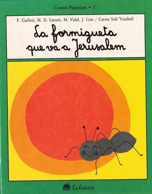 FORMIGUETA QUE VA A JERUSALEM, LA | 9788424611026 | GARBERI, F I ALTRES