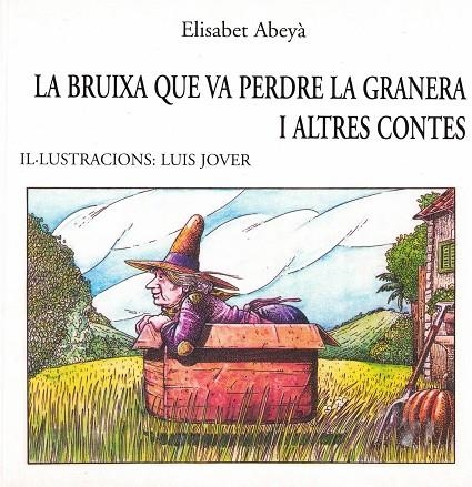 BRUIXA QUE VA PERDRE LA GARNERA, LA | 9788427380042 | ABEYA, ELISABET