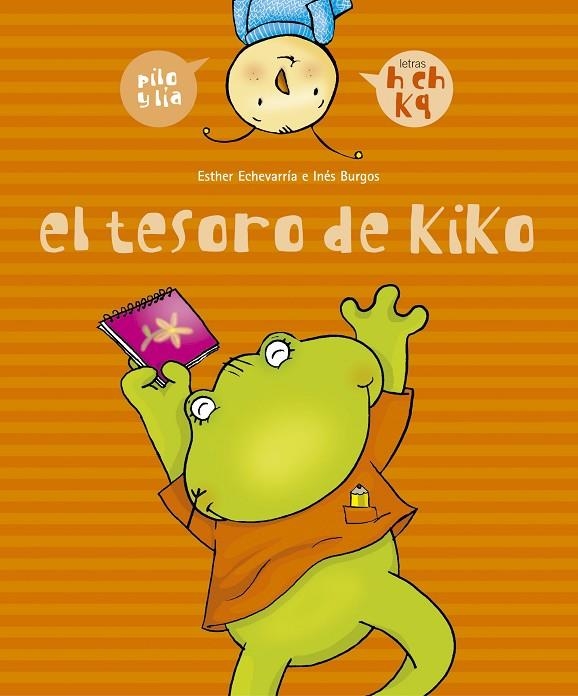 TESORO DE KIKO PILO Y LIA | 9788426358028 | ECHEVARRÍA SORIANO, ESTHER