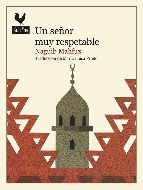 UN SEÑOR MUY RESPETABLE | 9788416529889 | MAHFUZ, NAGUIB