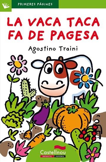 VACA TACA FA DE PAGESA 25 (LLETRA PAL), LA | 9788489625884 | TRAINI, AGOSTINO