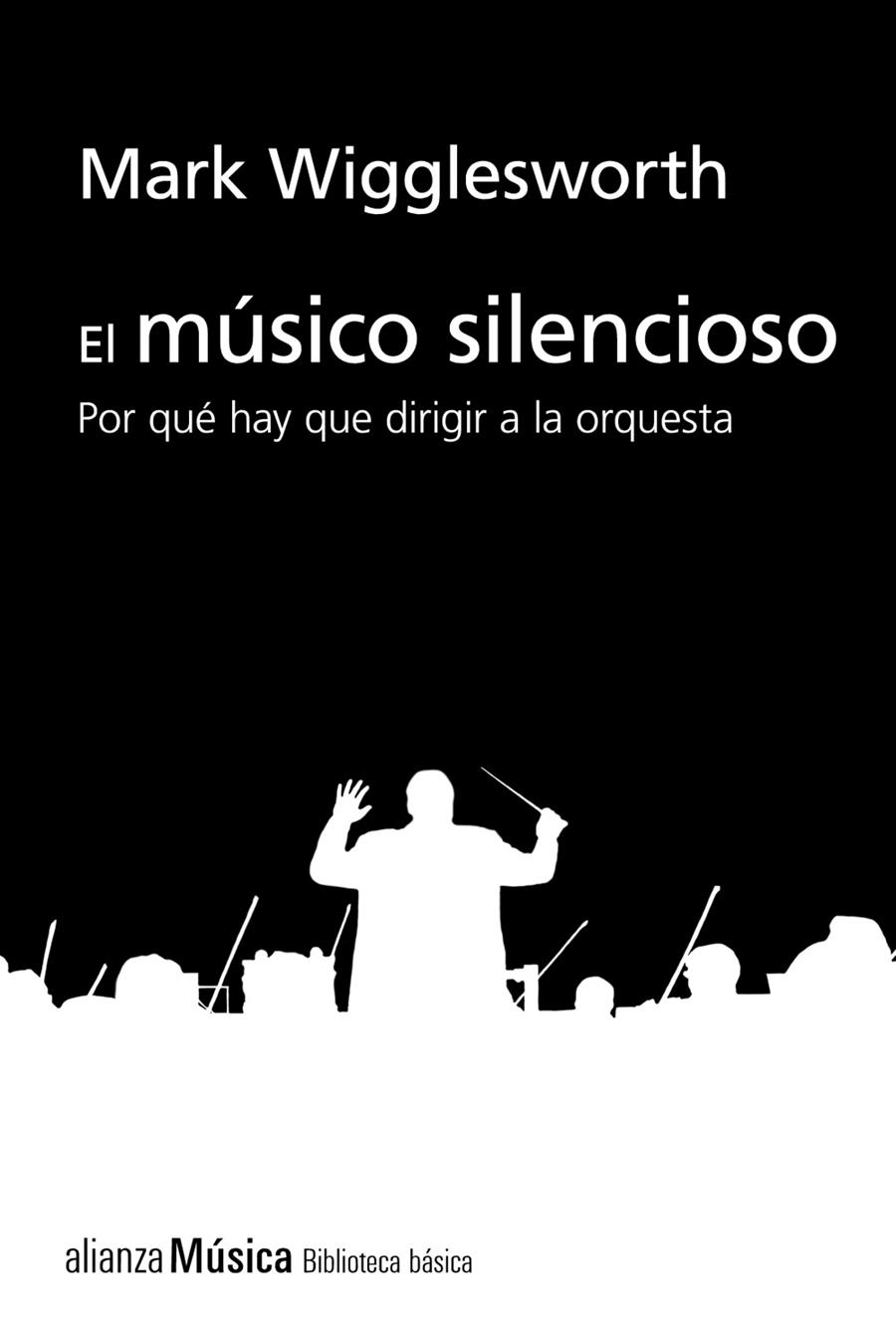 EL MÚSICO SILENCIOSO | 9788413622743 | WIGGLESWORTH, MARK