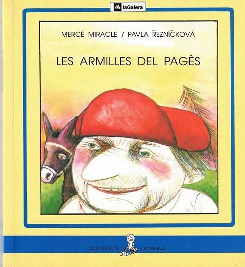 ARMILLES DEL PAGES, LES. LLETRA PAL | 9788424622701 | MIRACLE, MERCE-REZNICKOVA, PAVLA