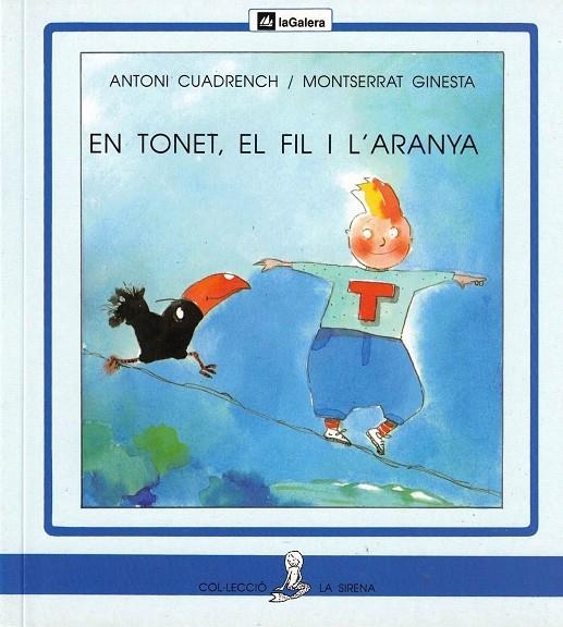 EN TONET, EL FIL I L'ARANYA   (PAL) | 9788424622527 | CUADRENCH, ANTONI ; GINESTA, MONTSERRAT