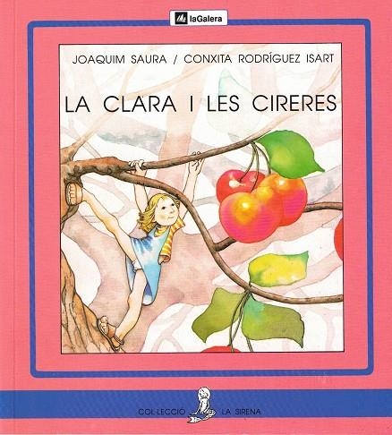 CLARA I LES CIRERES, LA (LLETRA PAL) | 9788424622640 | SAURA-RODRIGUEZ ISART