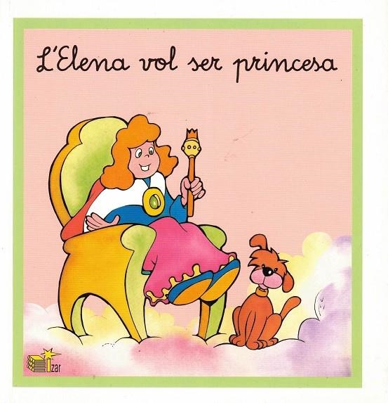 L'ELENA VOL SER PRINCESA | 9788478704033