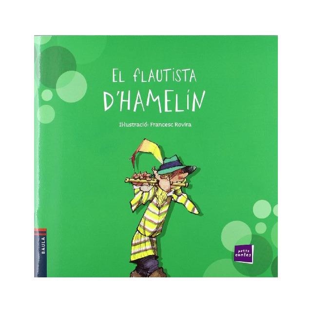 EL FLAUTISTA D'HAMELIN | 9788447924653 | CONTE POPULAR