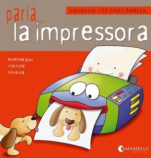 PARLA...LA IMPRESSORA | 9788484127161 | GUIU PONT, ELISENDA