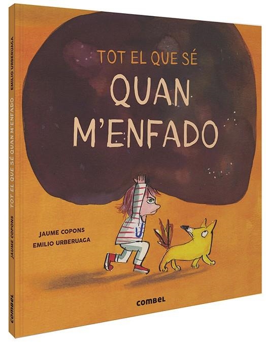 TOT EL QUE SÉ QUAN M'ENFADO | 9788491015505 | COPONS RAMON, JAUME