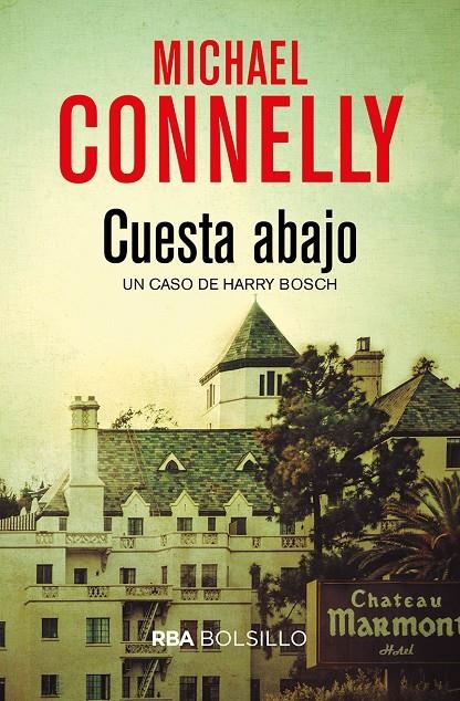 CUESTA ABAJO (BOLSILLO) | 9788491870579 | CONNELLY , MICHAEL