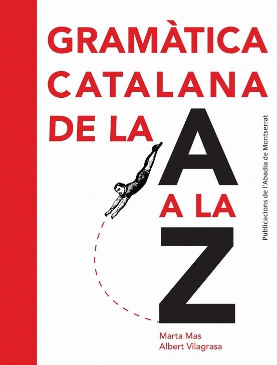 GRAMATICA CATALANA DE LA A A LA Z | 9788498835243 | VILLAGRASA, ALBERT