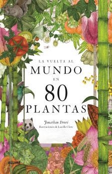 LA VUELTA AL MUNDO EN 80 PLANTAS | 9788418459382 | VARIOS AUTORES