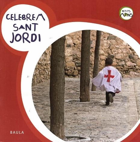 CELEBREM SANT JORDI | 9788447922444 | EQUIP BAULA