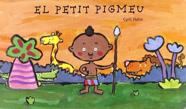 EL PETIT PIGMEU | 9788447914210 | HAHN, CYRIL