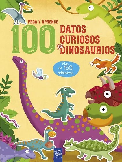 100 DATOS CURIOSOS DE DINOSAURIOS | 9788408221326 | YOYO