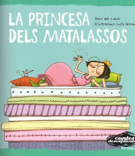 LA PRINCESA DELS MATALASSOS | 9788447928354 | VIVIM DEL CUENTU