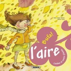 L'AIRE. BUFA! | 9788467708967 | JIMÉNEZ, NÚRIA I EMPAR I CURTO, ROSA M.