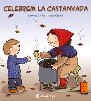 CELEBREM LA CASTANYADA | 9788484127352 | DEL RIO, CARMINA