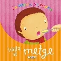 VISITA EL METGE | 9788499130705 | TODOLIBRO, EQUIPO