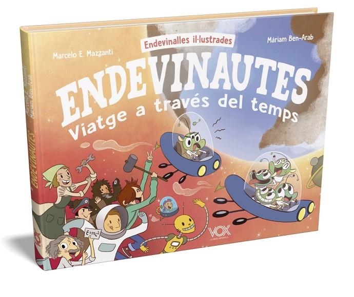 ENDEVINAUTES. VIATGE A TRAVÉS DEL TEMPS | 9788499743295 | MAZZANTI CASTRILLEJO, MARCELO-EDUARDO/BEN-ARAB CANELA, MÀRIAM