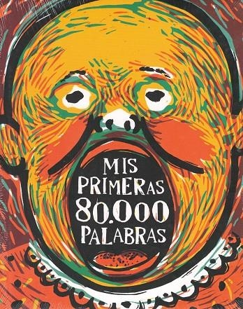 MIS PRIMERAS 80.000 PALABRAS | 9788493598211 | FERRER AZCOITI, VICENTE ; COORD.