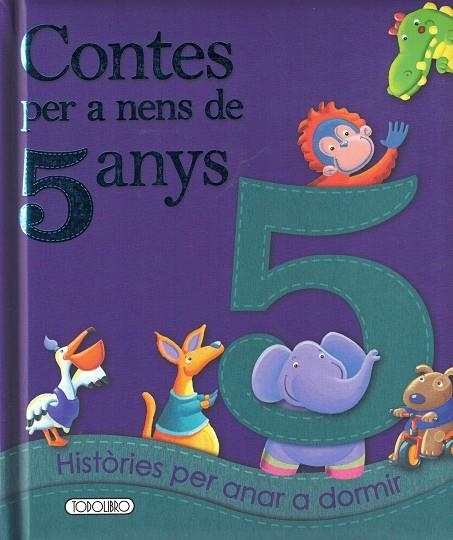 CONTES PER A NENS 5 ANY | 9788490374351 | EQUIPO DED TODOLIBRO