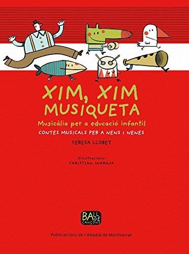 XIM, XIM MUSIQUETA | 9788498831542 | LLOBET, TERESA