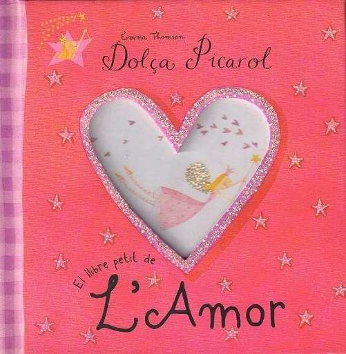 EL LLIBRE PETIT DE L'AMOR | 9788448819613 | THOMSON, EMMA