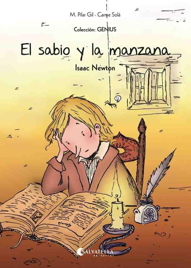 EL SABIO Y LA MANZANA (ISAAC NEWTON) | 9788484129158 | GIL LÓPEZ, Mª PILAR