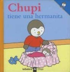 CHUPI TIENE UNA HERMANITA | 9788424608538 | COURTIN, THIERRY-COURTIN, SOPHIE