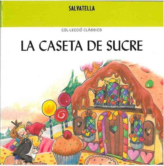 LA CASETA DE SUCRE | 9788484122067 | SABATÉ RODIÉ, TERESA