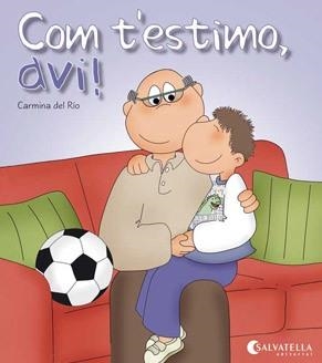 COM T'ESTIMO AVI | 9788484127284 | DEL RIO, CARMINA