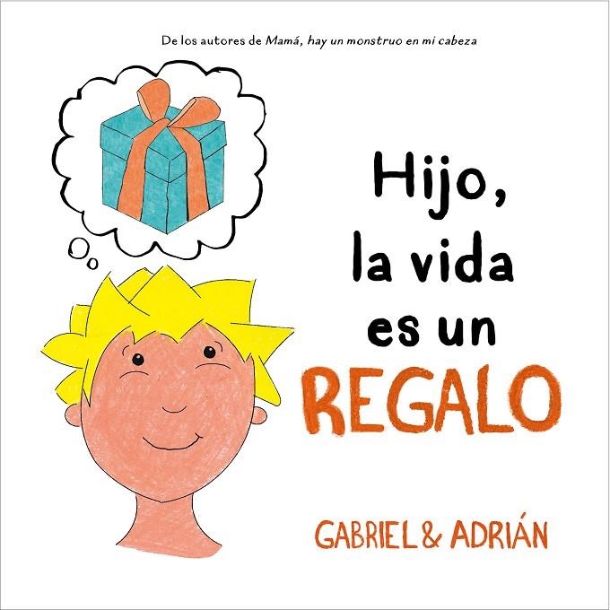 HIJO, LA VIDA ES UN REGALO | 9788417921996 | GABRIEL & ADRIÁN,