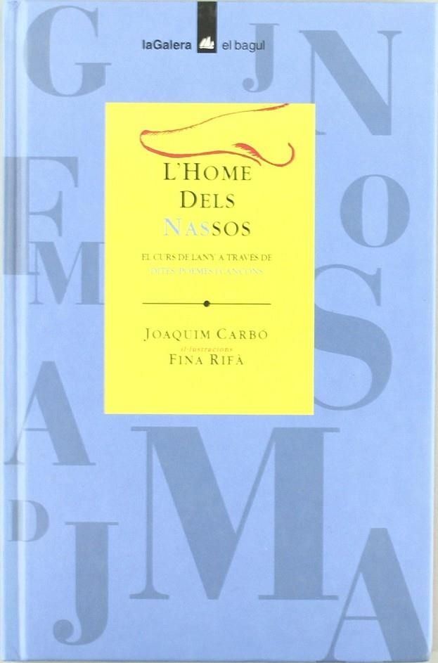 L'HOME DELS NASSOS | 9788424658014 | CARBO, JOAQUIM-RIFA, FINA