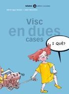 VISC EN DUES CASES | 9788424650605 | AGUR MEABE, MIREM