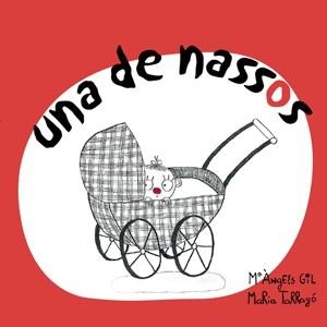 UNA DE NASSOS | 9788492607181 | GIL, Mª ÀNGELS I TARRAGÓ, MARIA