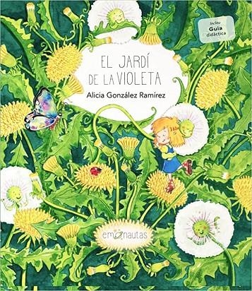 EL JARDÍ DE LA VIOLETA | 9788412052022 | GONZÁLEZ RAMÍREZ, ALICIA