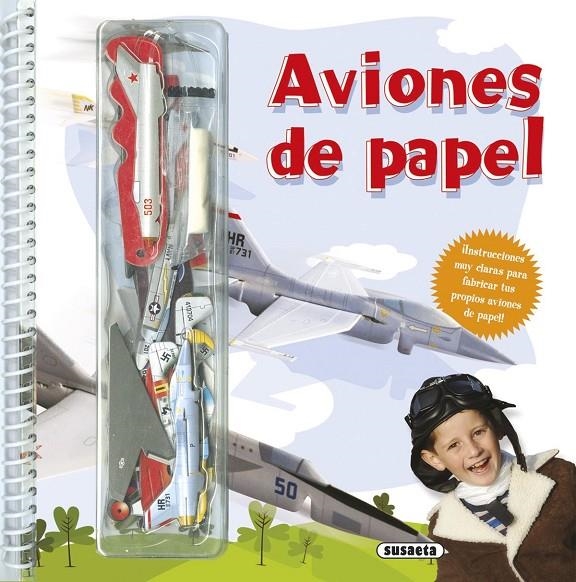 AVIONES DE PAPEL | 9788467741629 | SUSAETA, EQUIPO