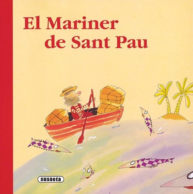 EL MARINER DE SANT PAU | 9788430541751 | ABAD, MÒNICA I GINESTA, MONTSE