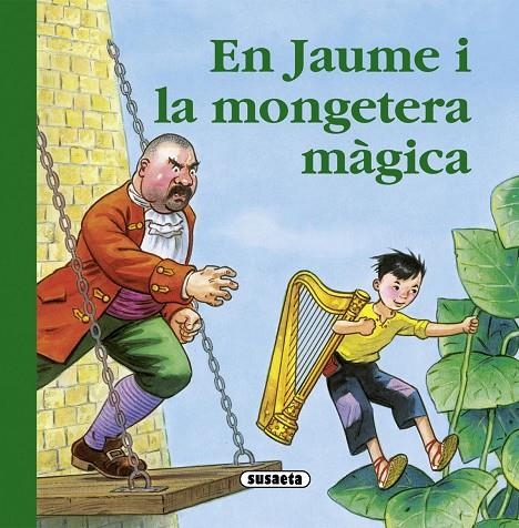 EN JAUME I LA MONGETERA MÀGICA | 9788467718980 | EQUIP DE SUSAETA