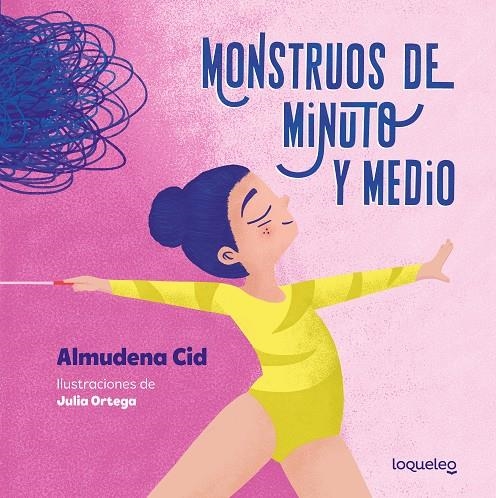 MONSTRUOS DE MINUTO Y MEDIO | 9788491224495 | CID TOSTADO, ALMUDENA