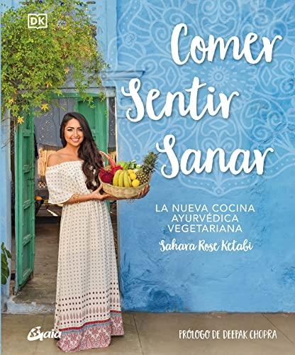 COMER, SENTIR, SANAR | 9788484458425 | KETABI, SAHARA ROSE