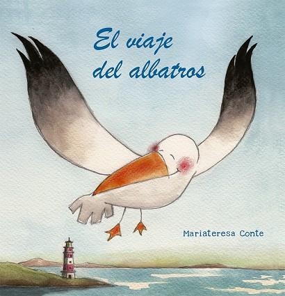 EL VIAJE DEL ALBATROS | 9788491454298 | CONTE, MARIATERESA