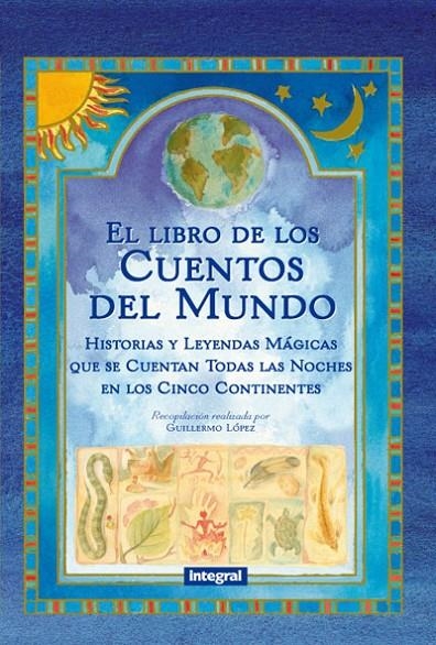 EL LIBRO DE CUENTOS DEL MUNDO 2. ED | 9788490064252 | LÓPEZ, GUILLERMO