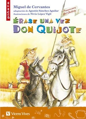 ERASE UNA VEZ DON QUIJOTE | 9788431678494 | CERVANTES, MIGUEL